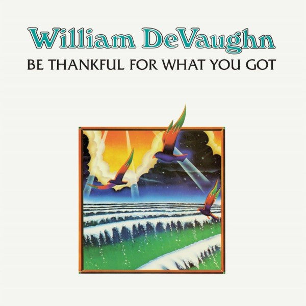 William DeVaughn : Be Thankful For What You Got (LP, Album, RE)
