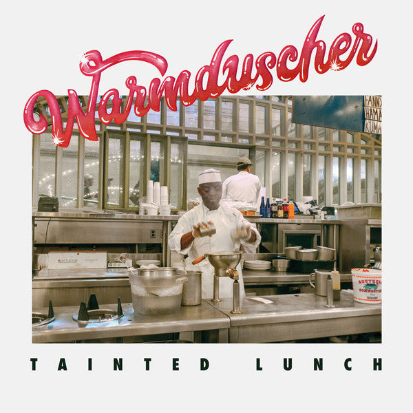 Warmduscher (3) : Tainted Lunch (LP, Album)