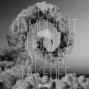 B.C. Camplight : Shortly After Takeoff (LP, Album, Ltd, Cle)