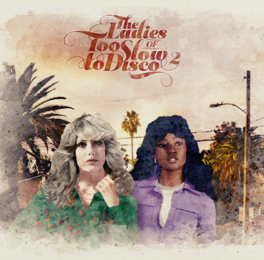 Various : The Ladies Of Too Slow To Disco 2 (2xLP, Comp, Gat)