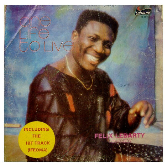 Felix Lebarty : One Life To Live (LP, Album)