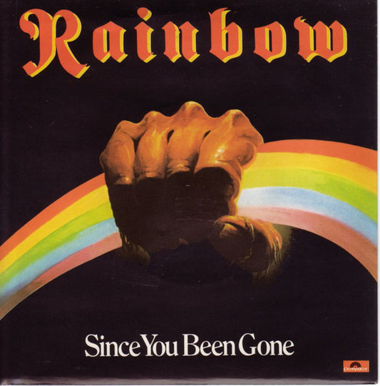 Rainbow : Since You Been Gone (7", Single, Sil)