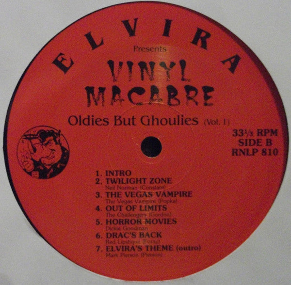 Various : Elvira Presents Vinyl Macabre-Oldies But Ghoulies (Vol. 1) (LP, Comp)
