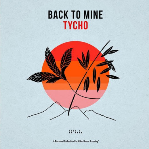 Tycho (3) : Back To Mine (2xLP, Comp)