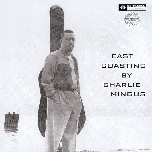 Charlie Mingus* : East Coasting (LP, Album, Mono, RE, RM, 180)