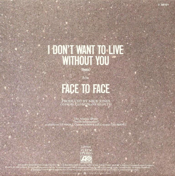 Foreigner : I Don't Want To Live Without You (7", Single)