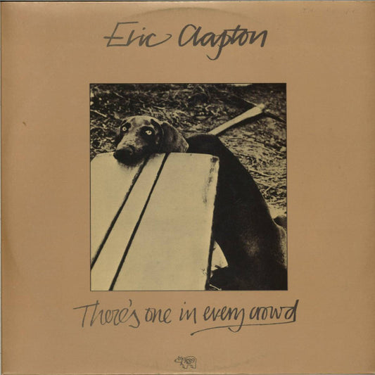 Eric Clapton : There's One In Every Crowd (LP, Album)
