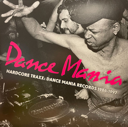 Various : Hardcore Traxx: Dance Mania Records 1986-1997 (2xLP, Comp, RP)