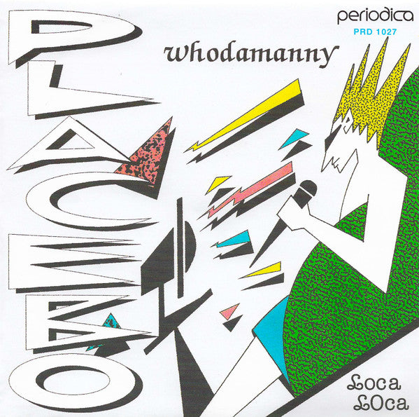Whodamanny : Placebo  (7")