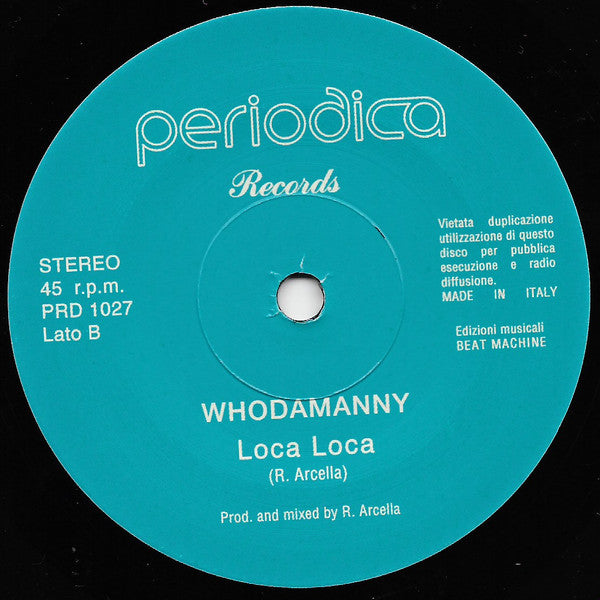 Whodamanny : Placebo  (7")