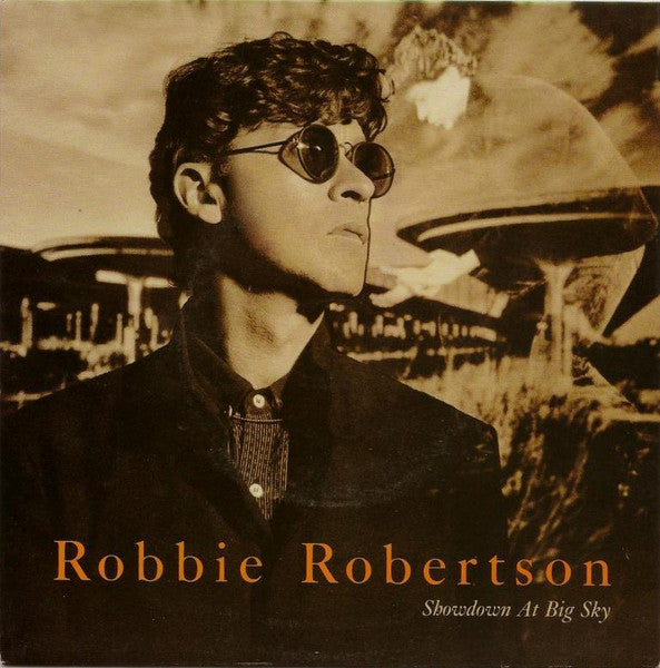Robbie Robertson : Showdown At Big Sky (7", Single)