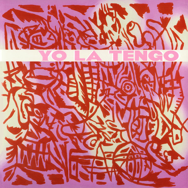 Yo La Tengo : I Am Not Afraid Of You And I Will Beat Your Ass (2xLP, Album, RE, RP)