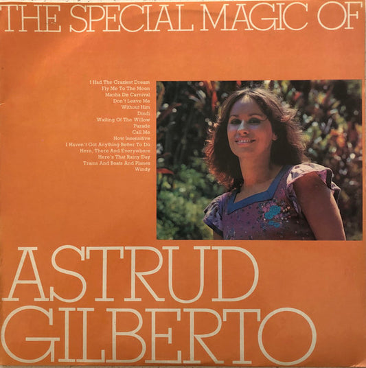 Astrud Gilberto : The Special Magic Of Astrud Gilberto (LP, Comp)
