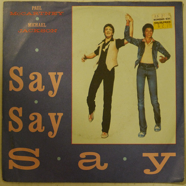 Paul McCartney And Michael Jackson : Say Say Say (7", Single)