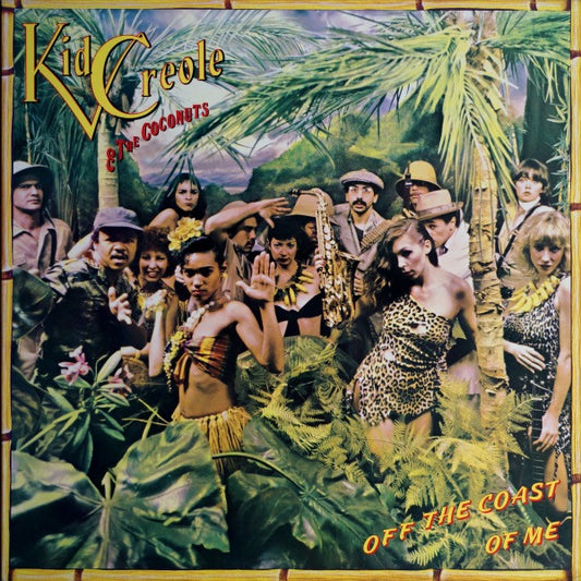 Kid Creole & The Coconuts* : Off The Coast Of Me (LP, Album)