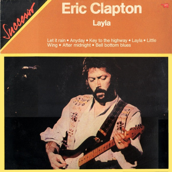Eric Clapton : Layla (LP, Comp, RE)