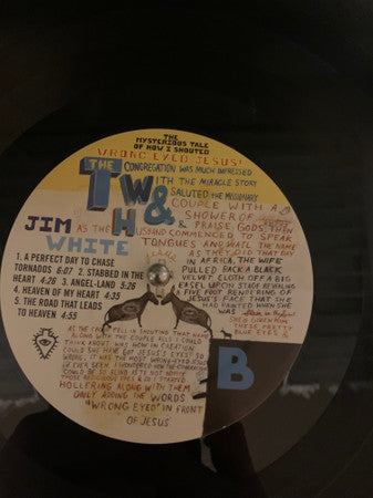 Jim White : The Mysterious Tale Of How I Shouted Wrong-Eyed Jesus (LP, RE)