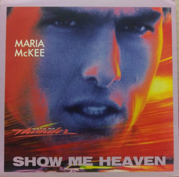 Maria McKee : Show Me Heaven (7", Single, M/Print)