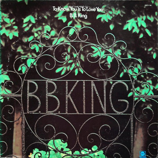 B.B. King : To Know You Is To Love You (LP, Album, San)
