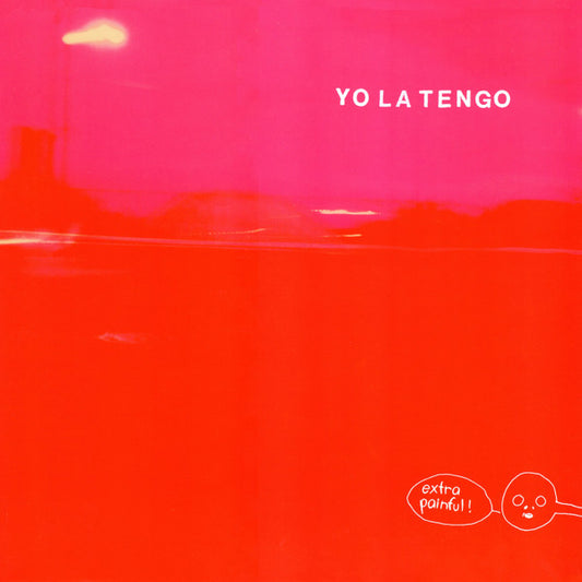 Yo La Tengo : Extra Painful (LP, Album, Ltd, RE + LP + 7", Single, RE + Dlx)
