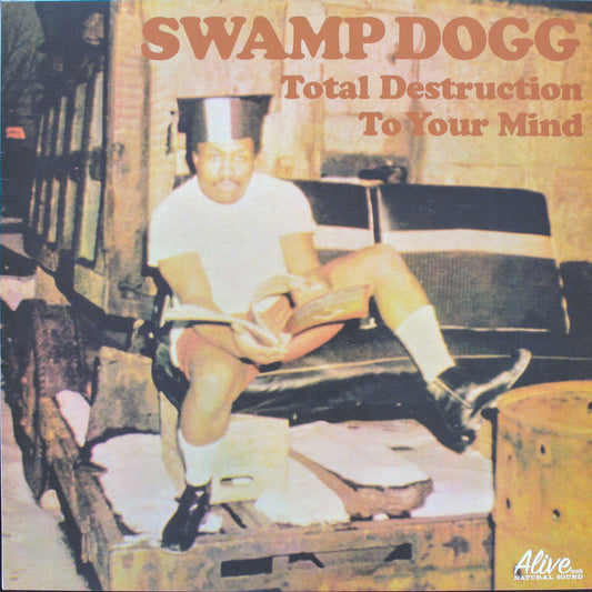 Swamp Dogg : Total Destruction To Your Mind (LP, Album, RE)