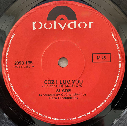 Slade : Coz I Luv You (7", Single)