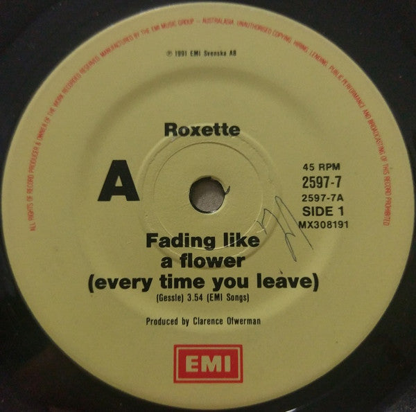 Roxette : Fading Like A Flower (Every Time You Leave) (7", Single)
