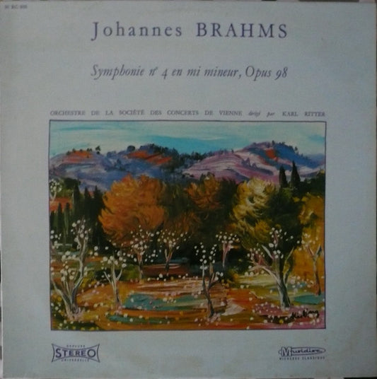 Johannes Brahms, Wiener Konzertverein Dirigé Par Karl Ritter : Symphonie No 4 En Mi Mineur, Opus 98 (LP, RE)