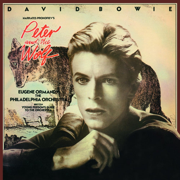 David Bowie Narrates Prokofiev*, Eugene Ormandy, The Philadelphia Orchestra, Britten* : Peter And The Wolf / Young Person's Guide To The Orchestra (LP, Album, RE, 180)