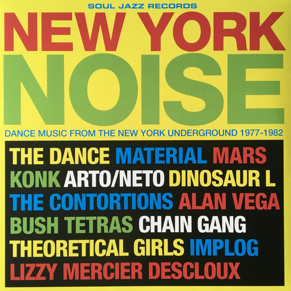 Various : New York Noise (Dance Music From The New York Underground 1977-1982) (2xLP, Comp)