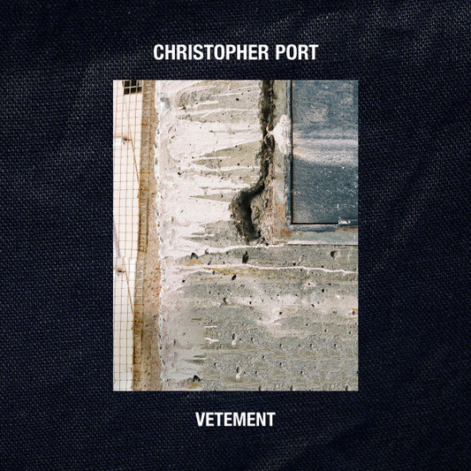 Christopher Port : Vetement (12")