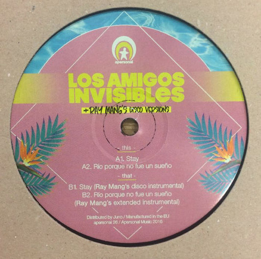 Los Amigos Invisibles : Stay / Río Porque No Fue Un Sueño + Ray Mang's Disco Versions (12")
