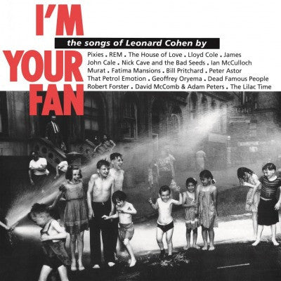 Various Artists - I'm Your Fan: The Songs of Leonard Cohen