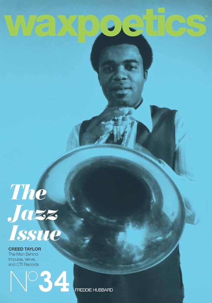 Wax Poetics 34 - 'The Jazz Issue'