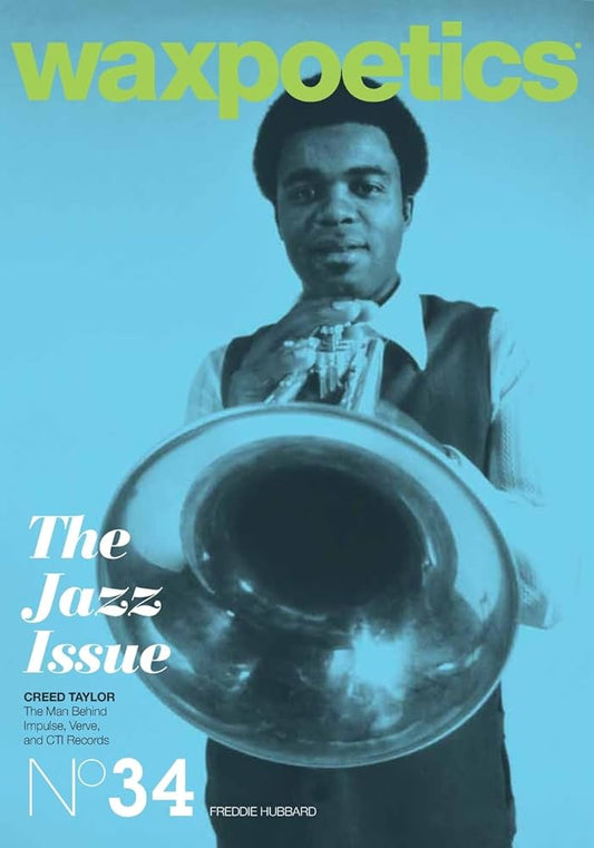 Wax Poetics 34 - 'The Jazz Issue'