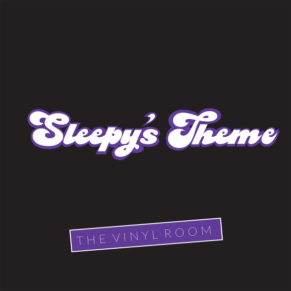 Sleepy's Theme - The Vinyl Room
