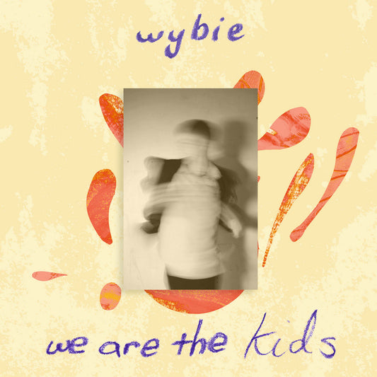 Wybie - We Are The Kids