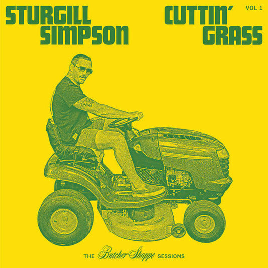 Sturgill Simpson - Cuttin' Grass Vol. 1 (The Buter Shoppe Sessions) (Green and yellow vinyl)