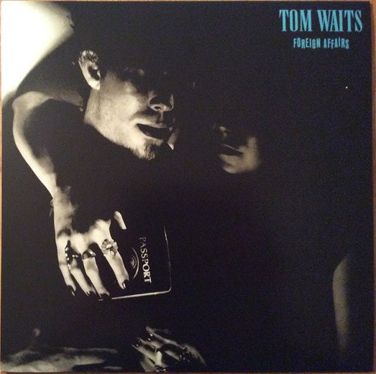 Tom Waits - Foreign Affairs (Remastered)