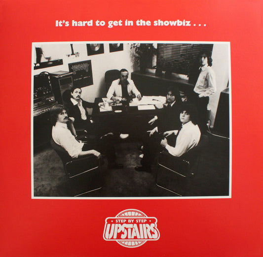 Upstairs - It's Hard to Get in the Showbiz
