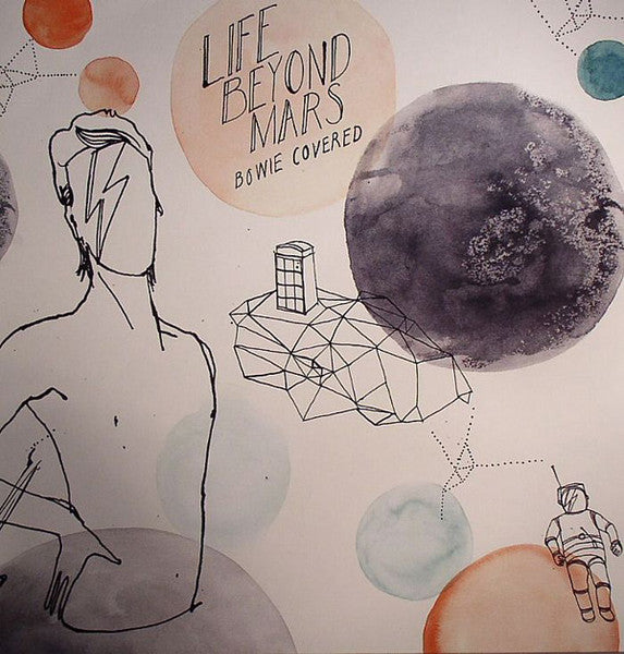Various Artists - Life Beyond Mars: Bowie Covered