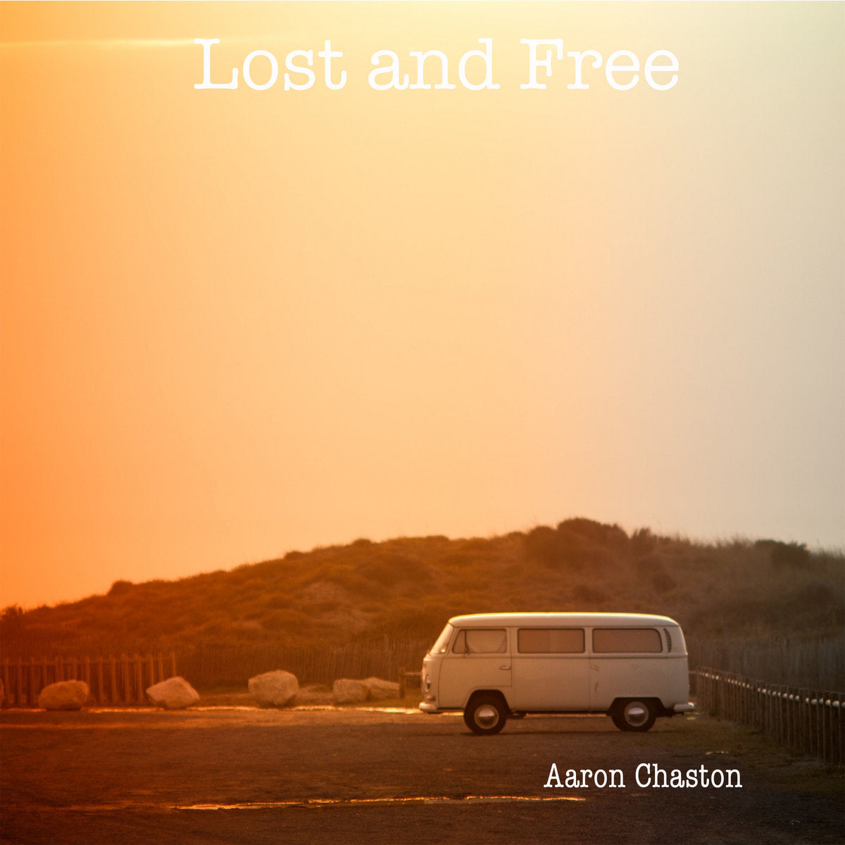 Aaron Chaston - Lost and Free