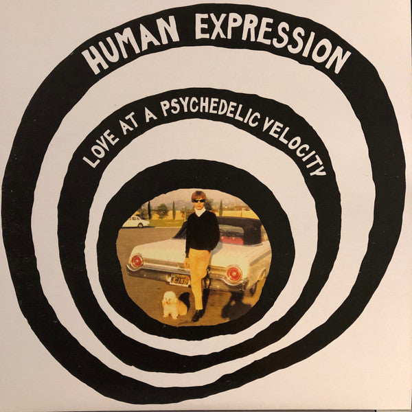 Human Expression - Love at a Psychedelic Velocity
