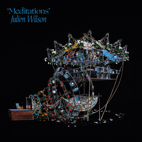 Julien Wilson - Meditations