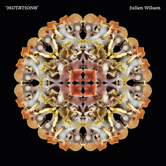 Julien Wilson - Mutations