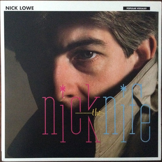 Nick Lowe - Nick the Knife (LP plus 7")