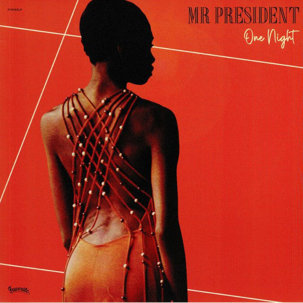 Mr President - One Night