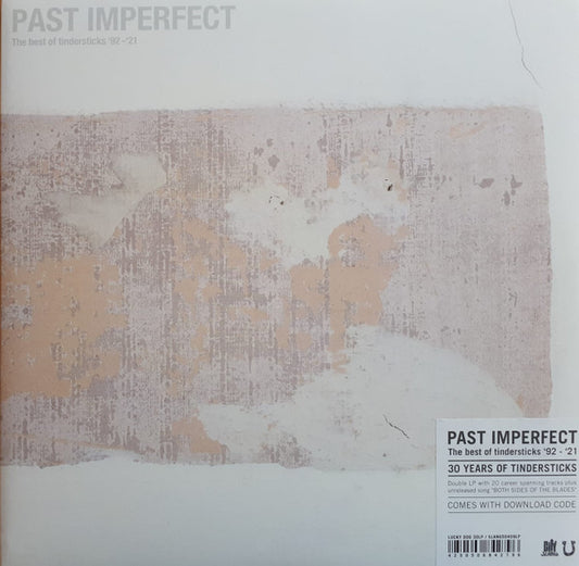 Tindersticks - Past Imperfect: The Best of Tindersticks '92-'21