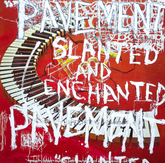 Pavement - Slanted & Enchanted