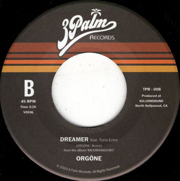 Orgone - Working For Love/Dreamer 7"